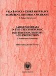 Velcí savci v České republice. Rozšíření, historie a ochrana. 2. Šelmy (Carnivora)