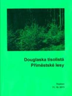 Douglaska tisolistá. Příměstské lesy