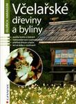Včelařské dřeviny a&nbsp;byliny
