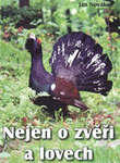 Nejen o zvěři a lovech