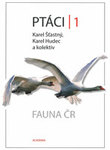Fauna ČR: Ptáci = Aves /díl 1/
