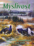 Myslivost. 2. díl: Myslivecký management chovu a lovu zvěře