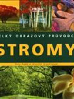 Stromy. Velký obrazový průvodce