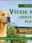 Výcvik psů loveckých plemen Retrívři, ohaři, španělé, teriéři, jezevčíci, honiči a barváři.