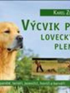Výcvik psů loveckých plemen Retrívři, ohaři, španělé, teriéři, jezevčíci, honiči a barváři.